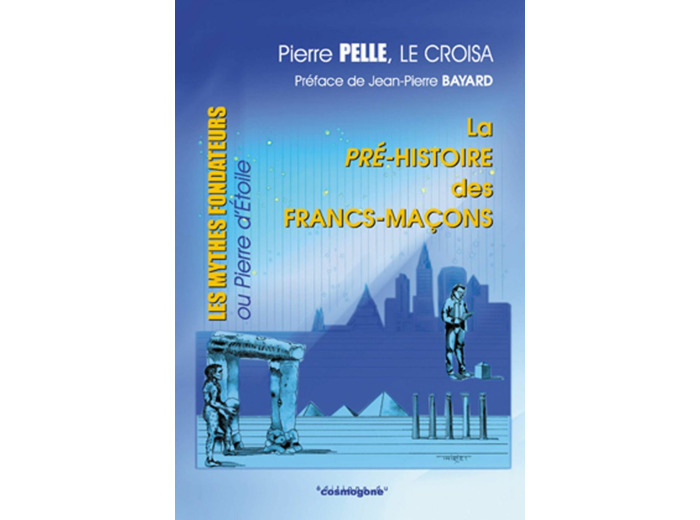 La pré-histoire des francs-maçons