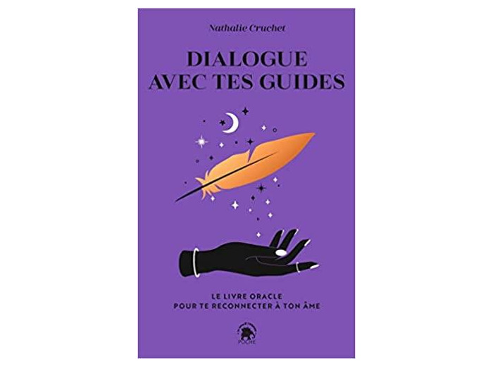 Dialogue avec tes guides