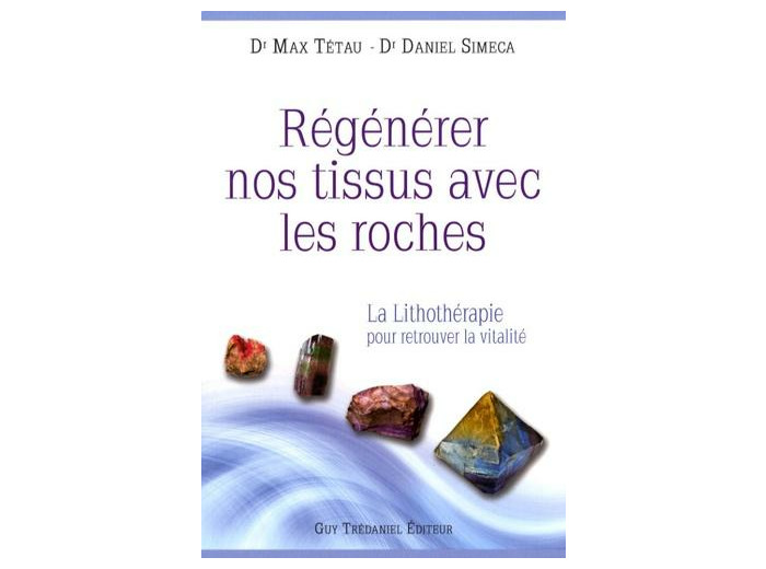 Régénérer nos tissus avec les roches