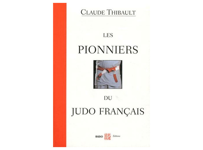 Les pionniers du judo français