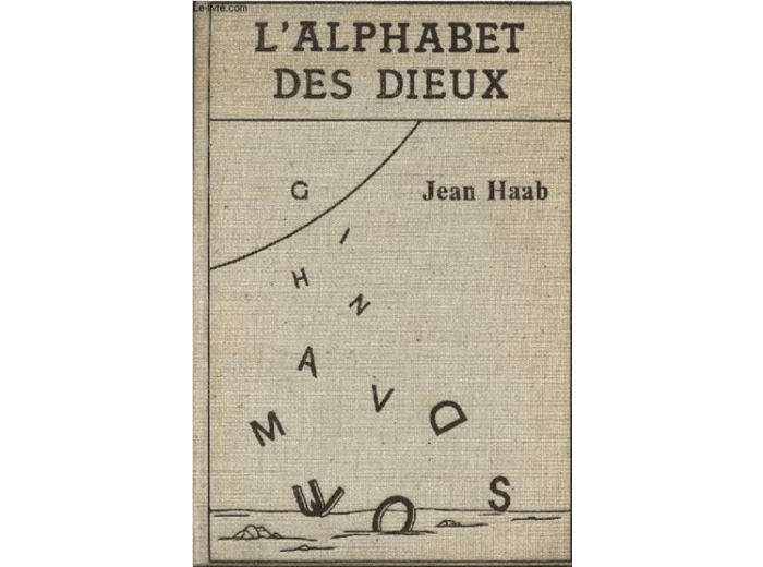 L'ALPHABET DES DIEUX - JEAN HAAB