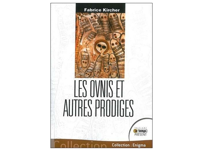 Les ovnis et autres prodiges