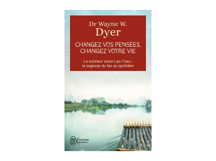 Changez vos pensées, changez votre vie