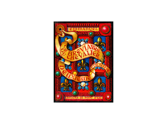 Le Bréviaire du Chevalier (Volume II)