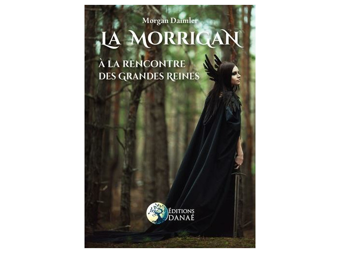 La Morrigan - A la rencontre des grandes reines