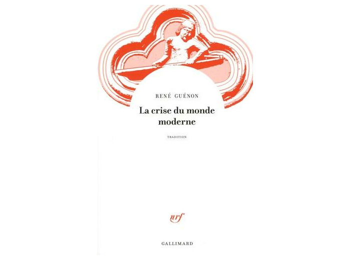 La crise du monde moderne