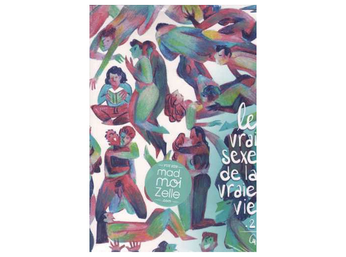 LE VRAI SEXE DE LA VRAIE VIE T02