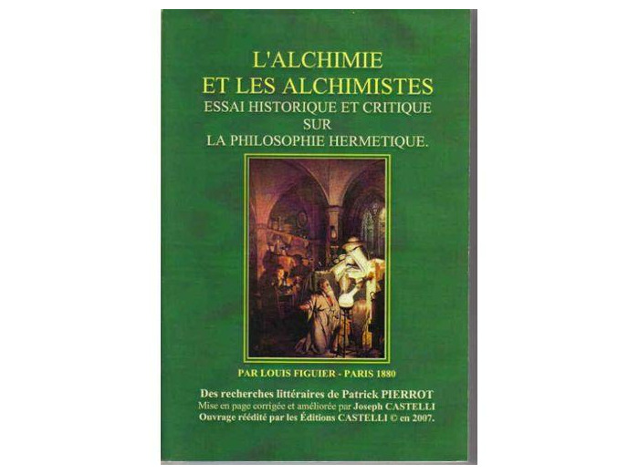 L'Alchilmie et les Alchimistes