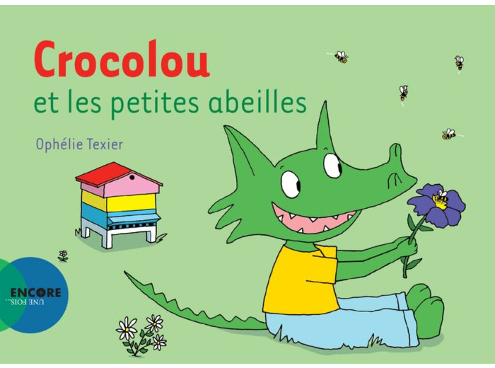 CROCOLOU ET LES PETITES ABEILLES