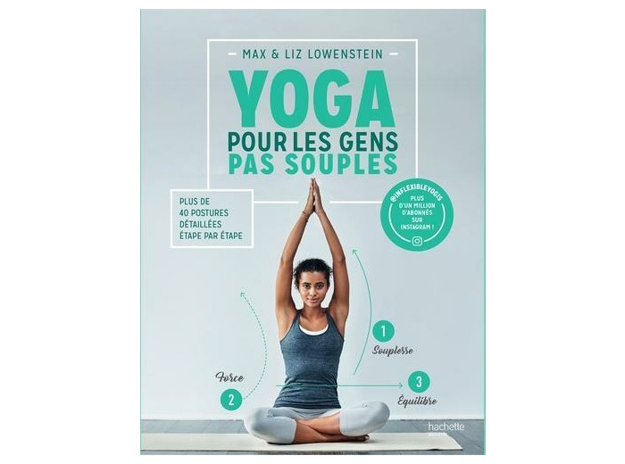 Le yoga pour les gens pas souples