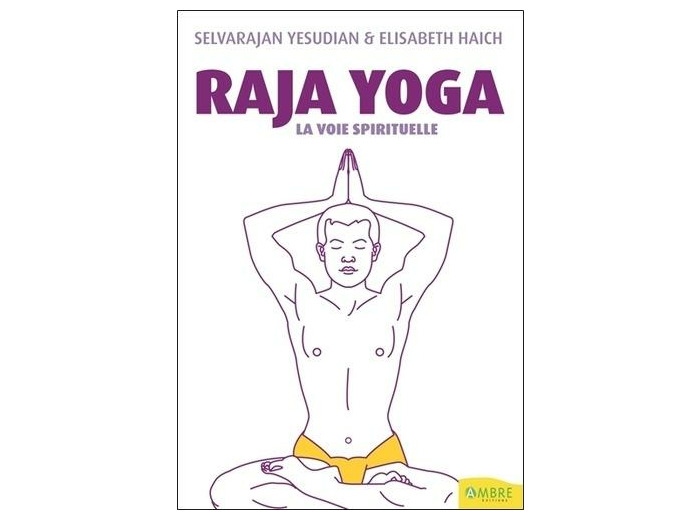 Raja yoga - La voie spirituelle
