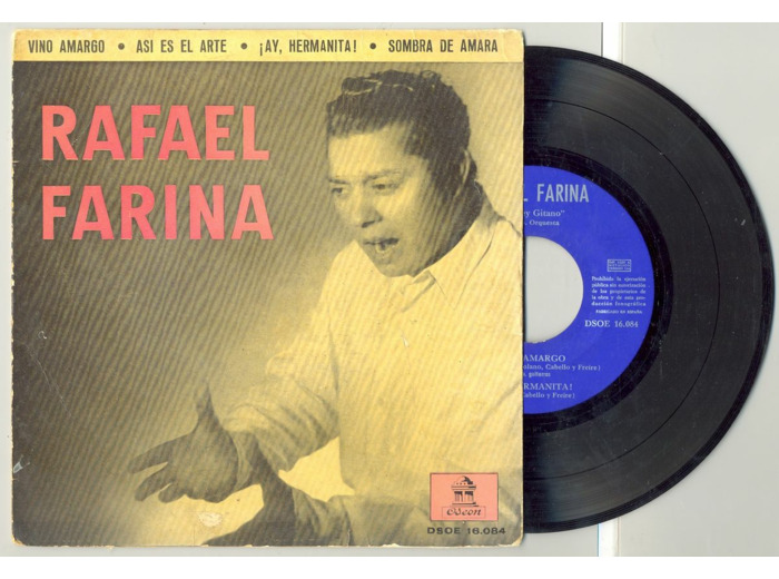 45 Tours RAFAEL FARINA "VINO AMERGO" / "SOMBRA DE AMARA"