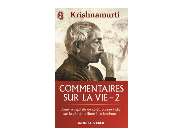 Commentaires sur la vie - 2