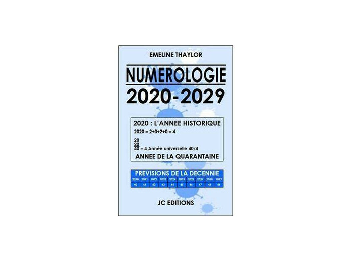 Numérologie 2020-2029 - 2020 l'année historique : année de la quarantaine