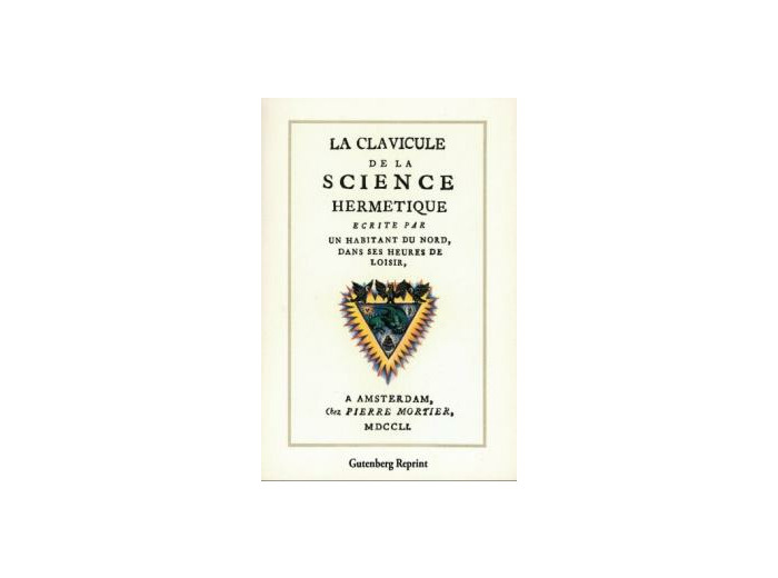 La clavicule de la science hermetique
