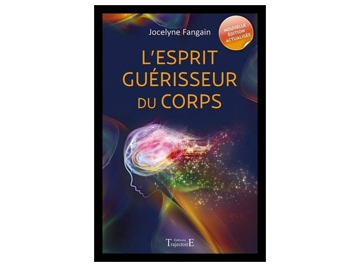 L'esprit guérisseur du corps