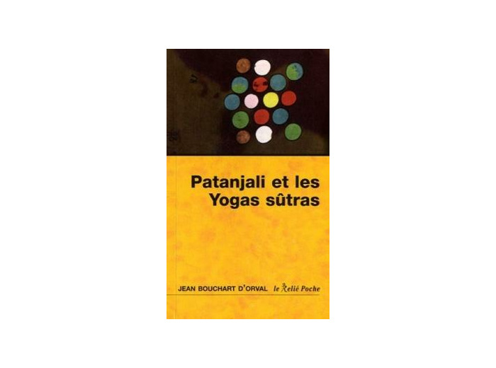 Patanjali, et les Yogas Sutras