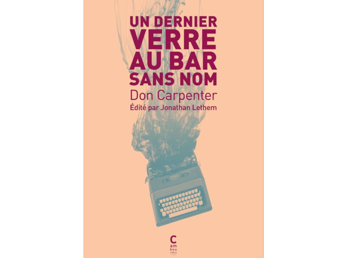 UN DERNIER VERRE AU BAR SANS NOM - EDITION COLLECTOR