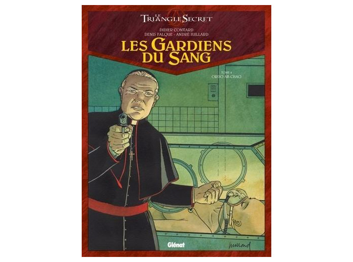 Les Gardiens du Sang Tome 4 Ordo ab chao