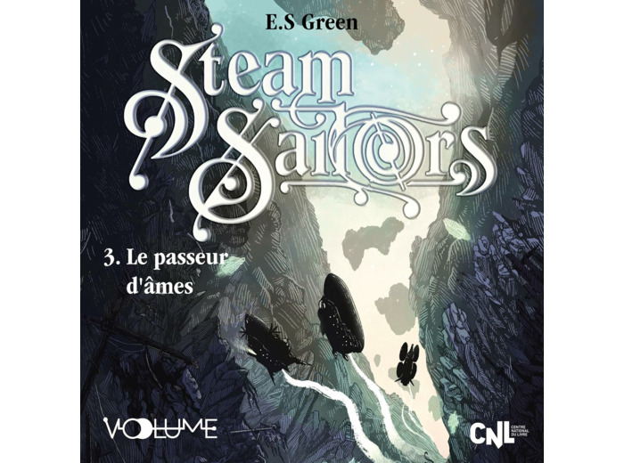 STEAM SAILORS - TOME 3 LE PASSEUR D'AMES