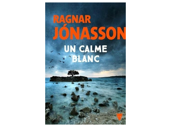 UN CALME BLANC - LA TRILOGIE BLANCHE