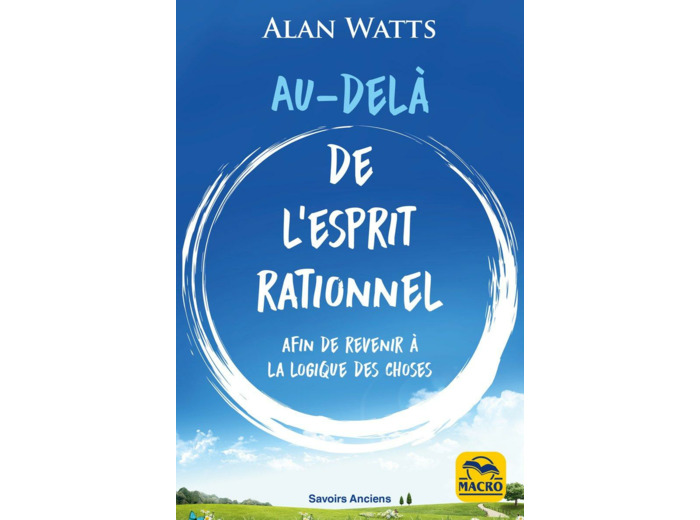 Au-delà de l'esprit rationnel