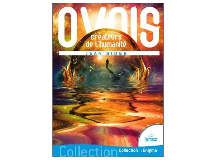 OVNIs - Créateurs de l'humanité