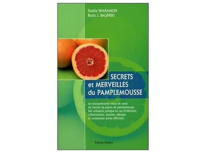 Secrets et merveilles du pamplemousse
