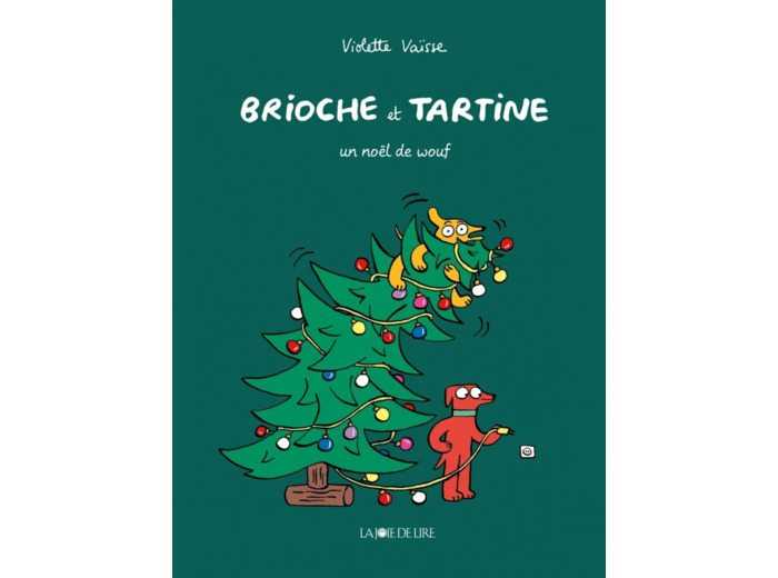 BRIOCHE ET TARTINE - UN NOEL DE WOUF