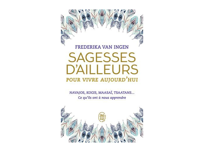 Sagesses d’ailleurs pour vivre aujourd’hui