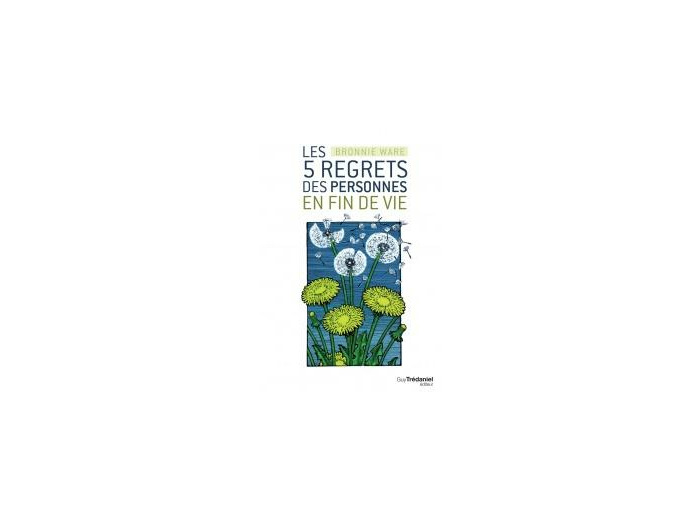 Les 5 regrets des personnes en fin de vie