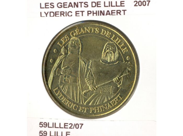 59 LILLE LES GEANTS DE LILLE LYDERIC ET PHINAERT 2007 SUP-