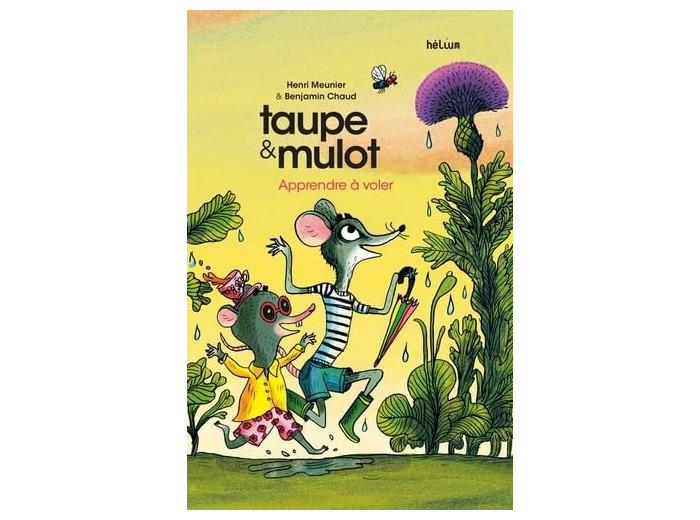 TAUPE & MULOT - TAUPE ET MULOT 5 - APPRENDRE A VOLER