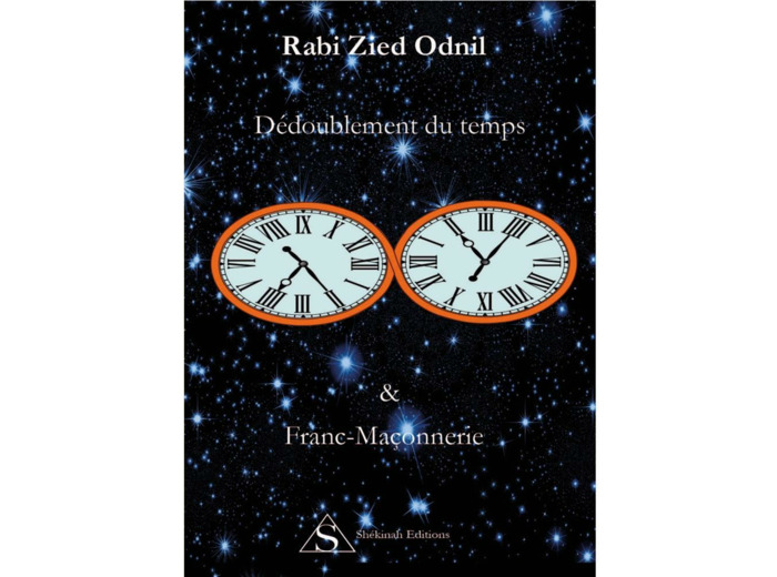 Dédoublement du temps & Franc-maçonnerie