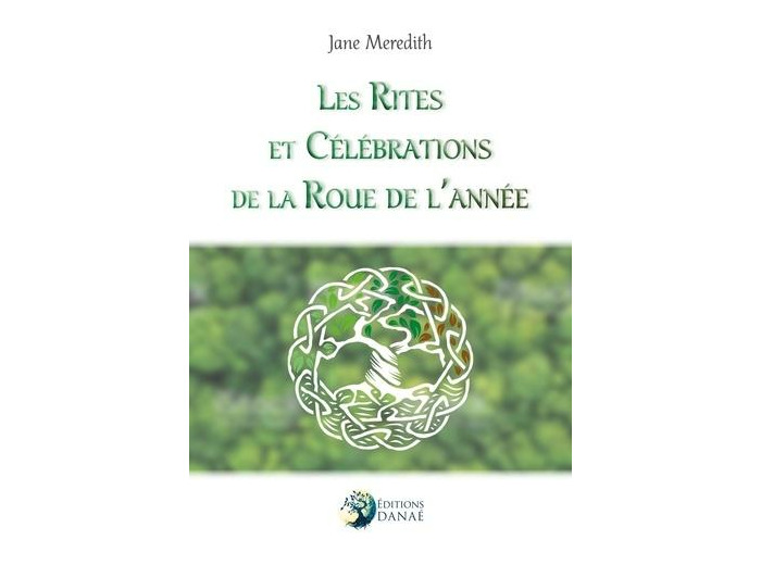 Les rites et célébrations de la roue de l'année