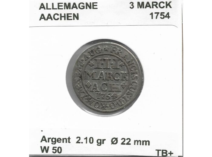 Allemagne 3 MARCK AACHEN 1754 TB+