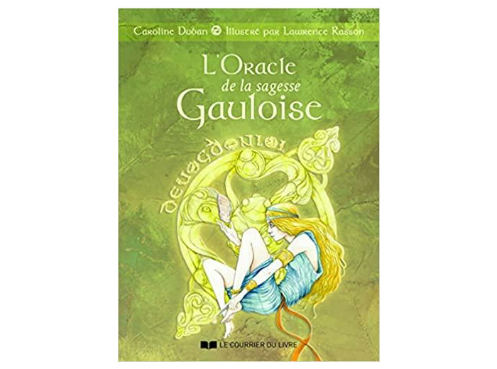 L'oracle de la sagesse Gauloise