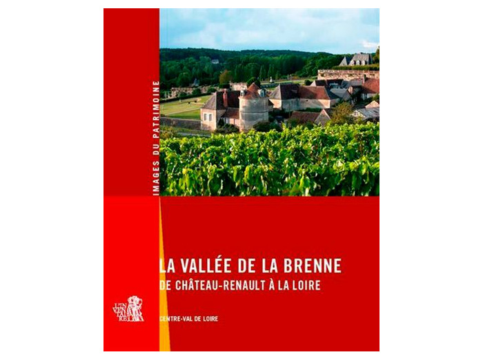 La Vallée de la Brenne de Château-Renault à la Loire