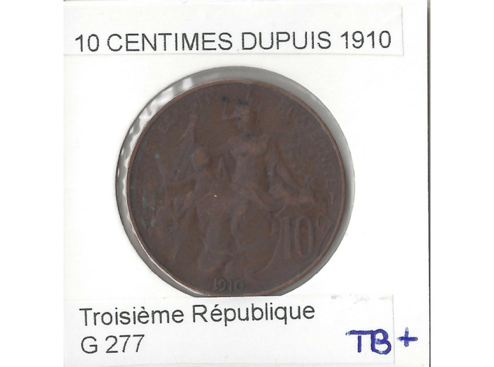FRANCE 10 CENTIMES DUPUIS 1910 TB+