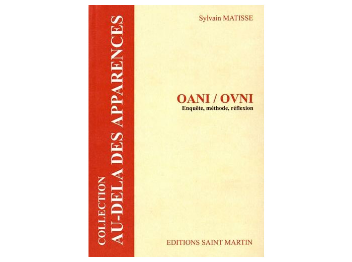 OANI / OVNI - Enquête, méthode, réflexion