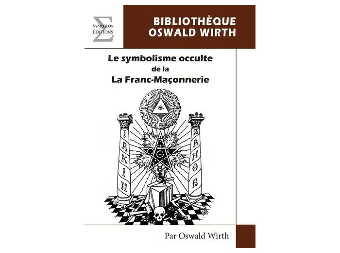 Le symbolisme occulte de la franc-maçonnerie