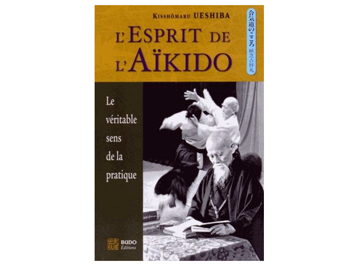 L'Esprit de l'Aïkido