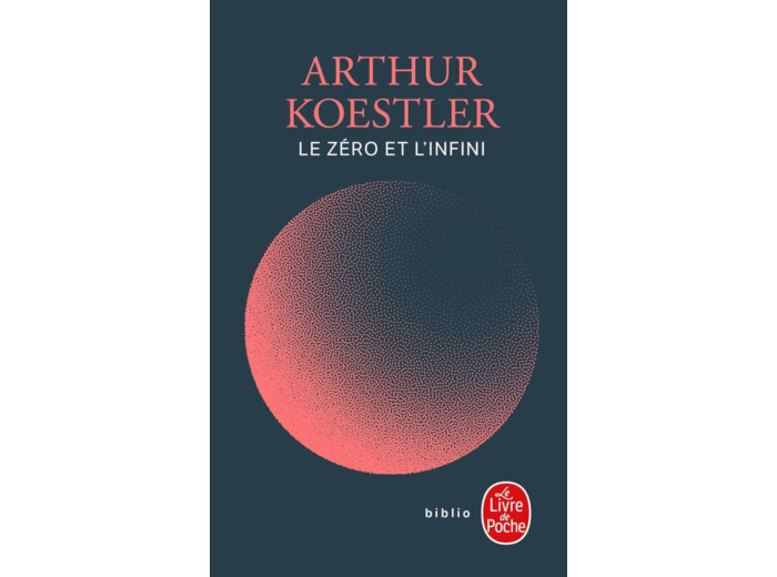 LE ZERO ET L'INFINI (NOUVELLE TRADUCTION)