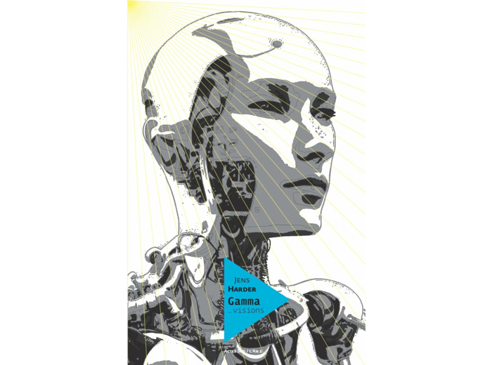 LE GRAND RECIT - T04 - GAMMA... VISIONS