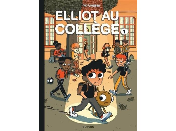 Elliot Au Collège - Tome 1