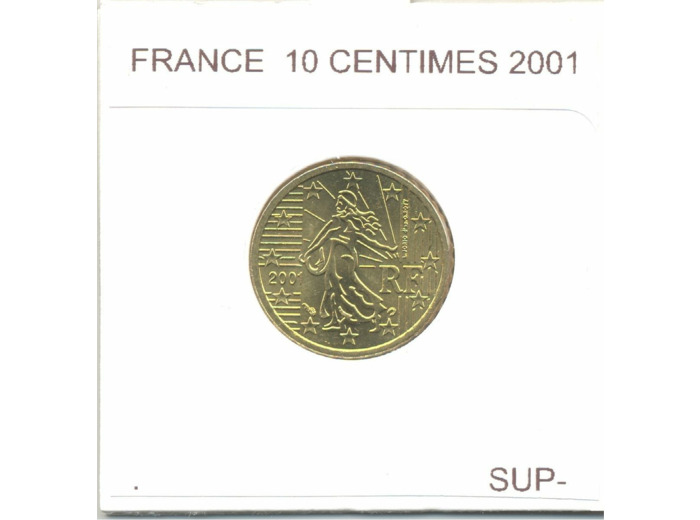 FRANCE 2001 10 CENTIMES SUP-