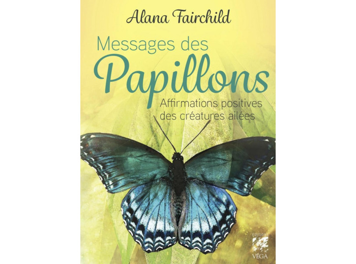 Messages des papillons - Affirmations positives des créatures ailées