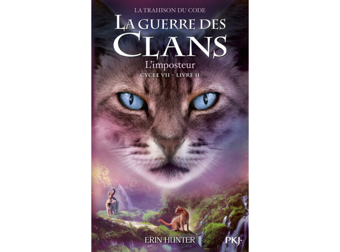 LA GUERRE DES CLANS CYCLE VII - TOME 2 L'IMPOSTEUR - VOL02