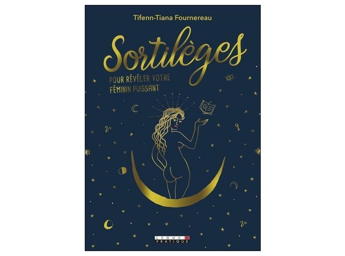 Sortilèges pour révéler votre féminin puissant