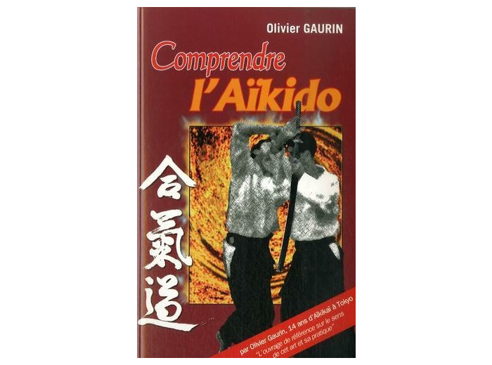 Comprendre l'Aïkido